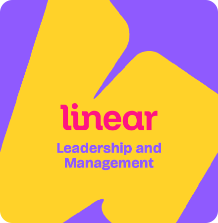 Linear. Leadership and Management.