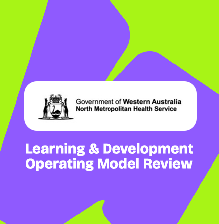 Government of Western Australia North Metropolitan Health Service. Learing and Development Operating Model Review.