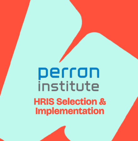 Perron Institute. HRIS Selection and Implementation.