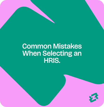 Common Mistakes When Selecting an HRIS.