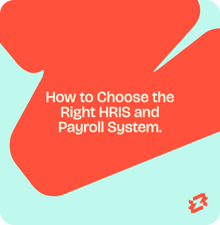 How to Choose the RIght HRIS and Payroll System.