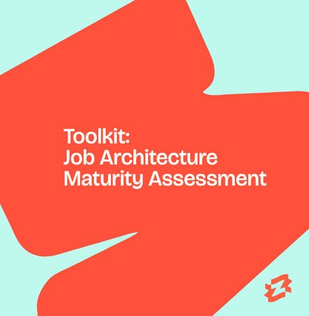 Toolkit: Job Architecture Maturity Assessment