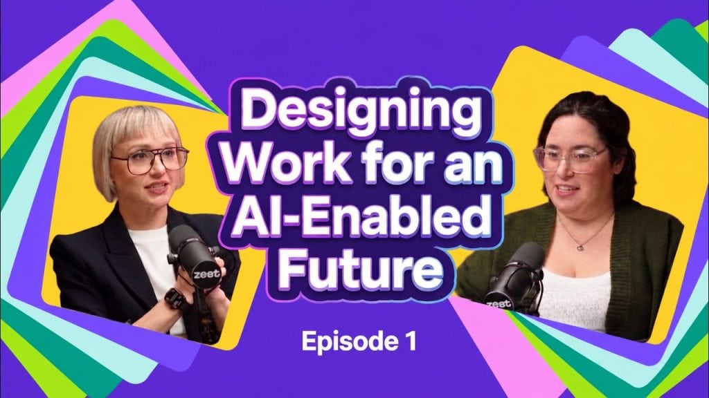 Designing Work for an AI-Enabled Future